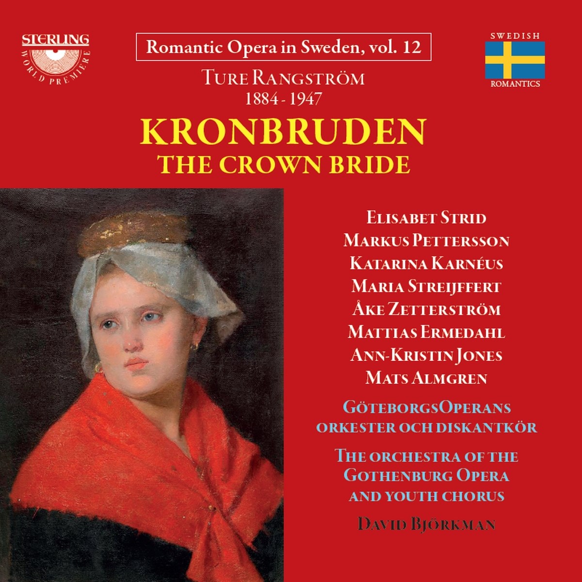 Afbeelding van GöteborgsOperand Orkester & Diskantkör, David Björkman - Rangström: Kronburden - Opera In Four Acts