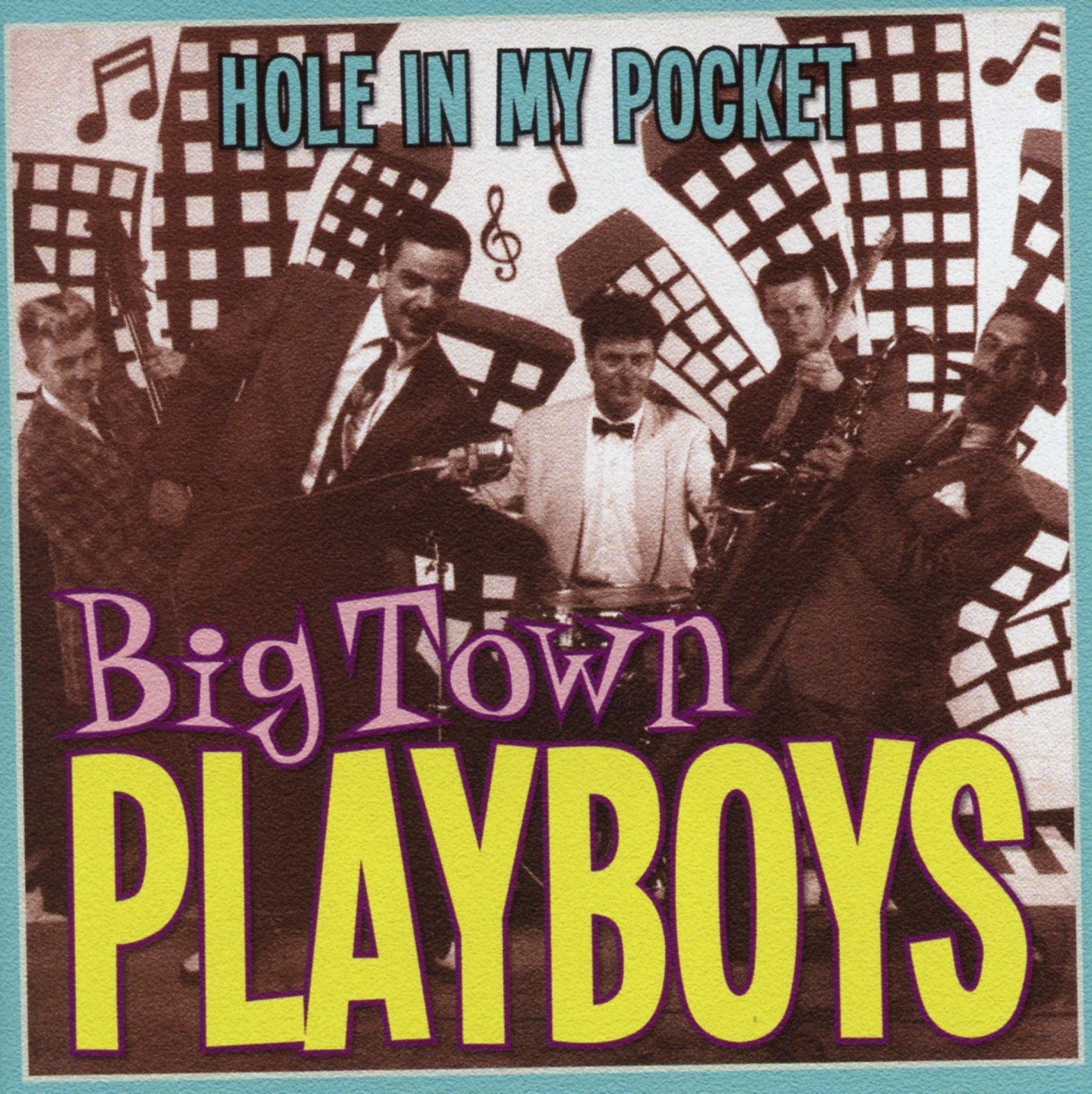 Afbeelding van Big Town Playboys - Hole In My Pocket