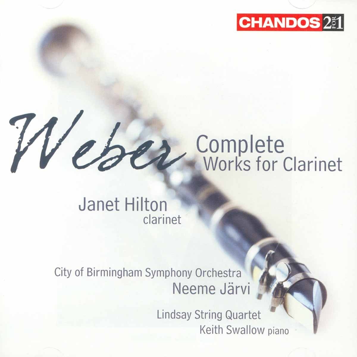 Afbeelding van Janet Hilton, City Of Birmingham Symphony Orchestra - Von Weber: Complete Works for Clarinet