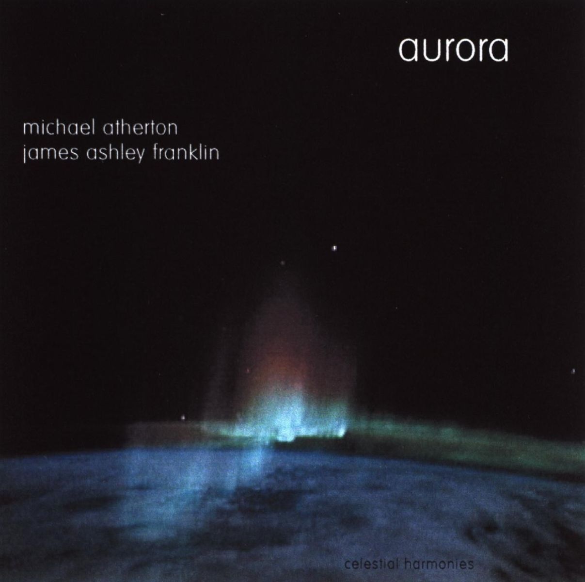 Michael Atherton & James Ashley Franklin - Aurora