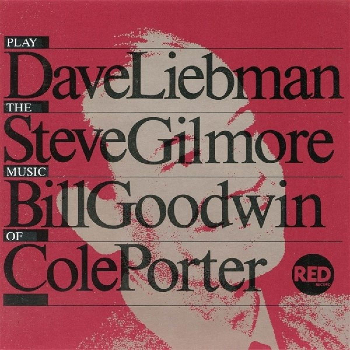 Afbeelding van David Liebman, Steve Gilmore, Bill Goodwin - Plays The Music Of Cole Porter
