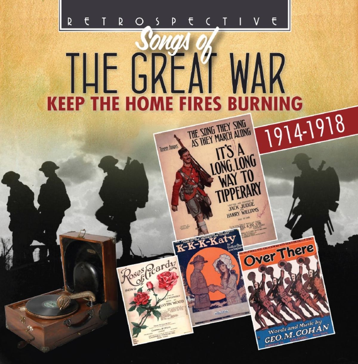 Various Artists - Songs of The Great War: Keep the Home Fires Burning