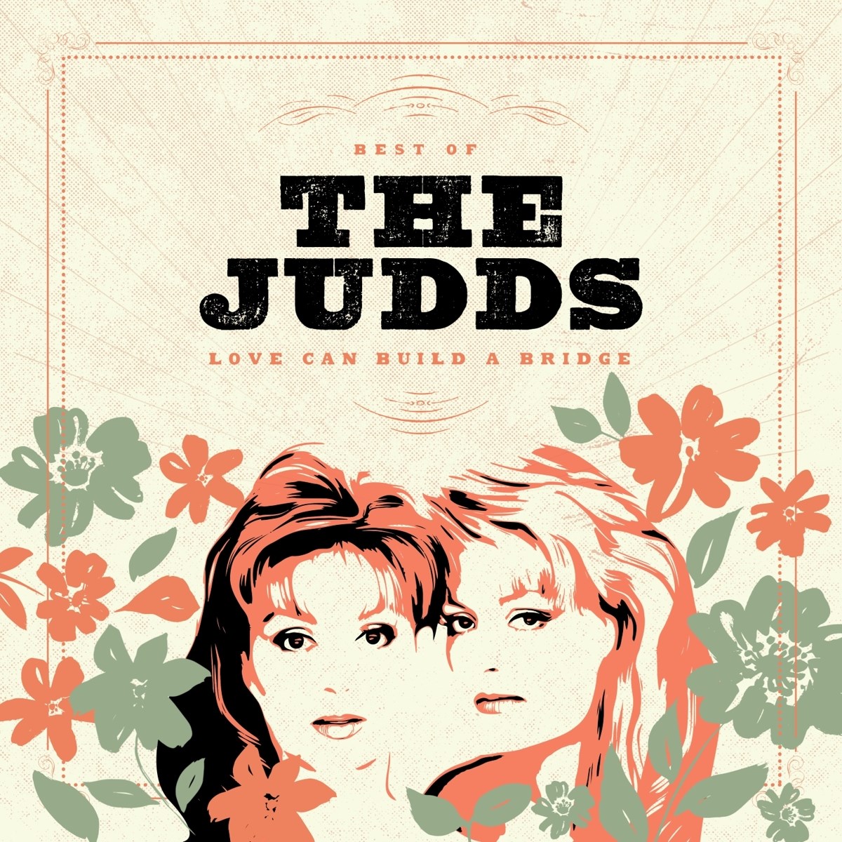 Afbeelding van The Judds - Love Can Build A Bridge