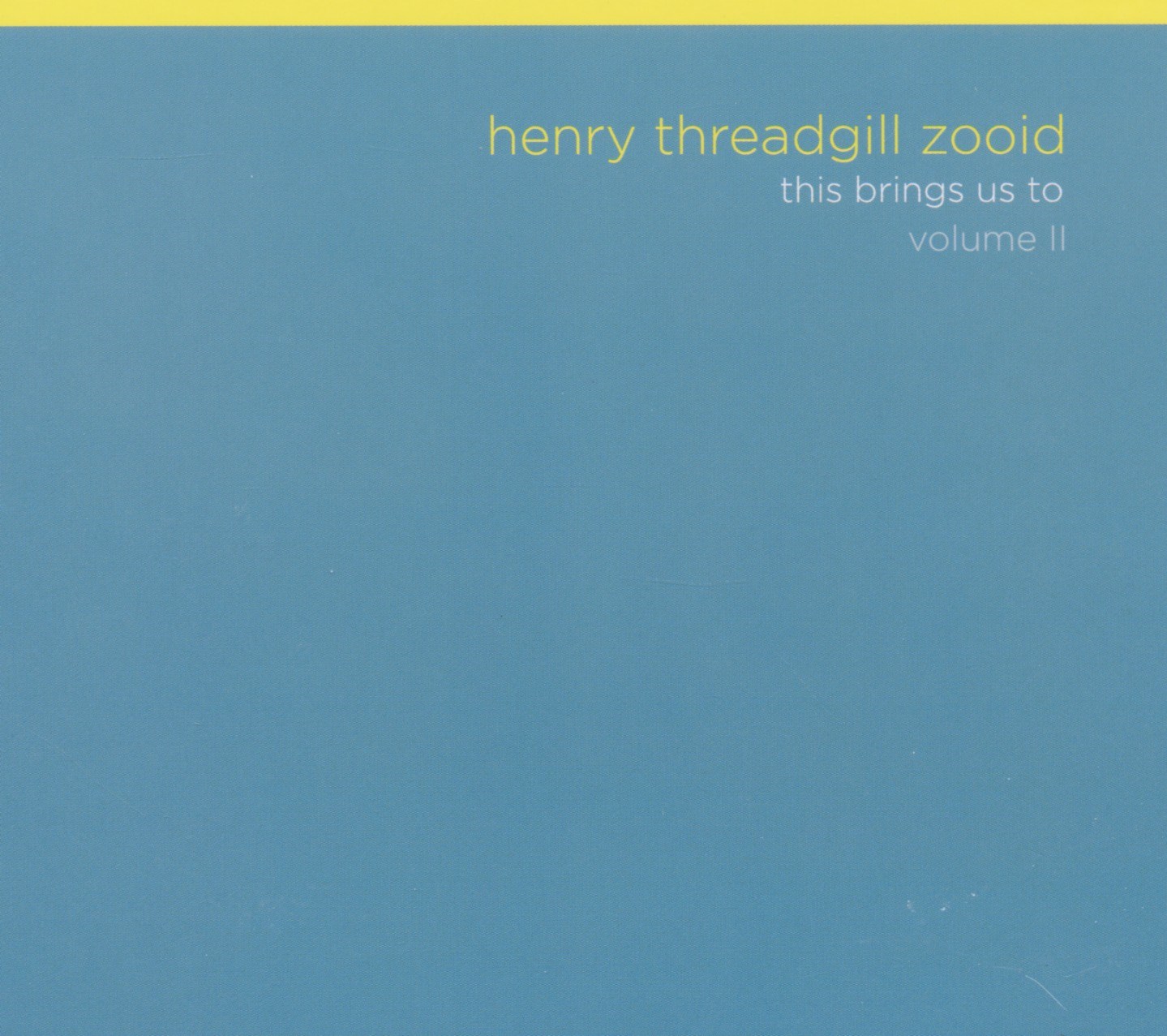 Afbeelding van Henry Threadgill Zooid - This Brings Us To Volume II