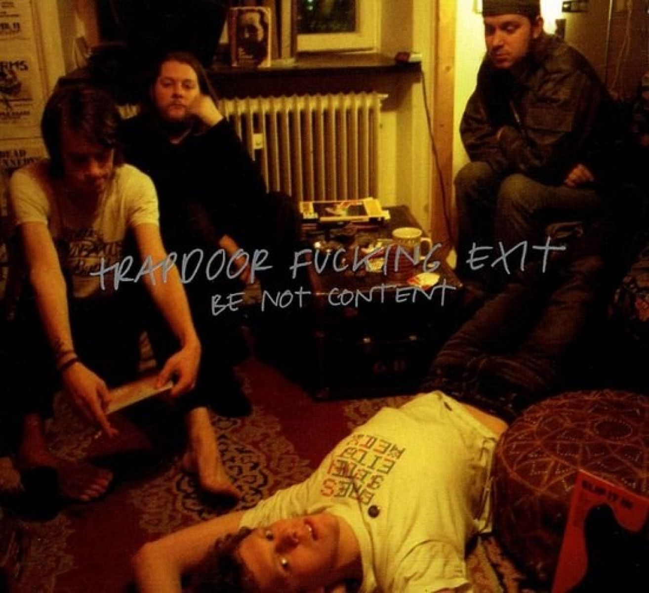 Afbeelding van Trapdoor Fucking Exit - Be Not Content