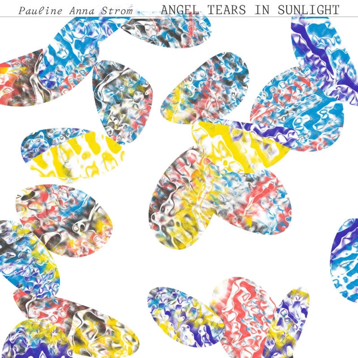 Afbeelding van Pauline Anna Strom - Angel Tears In Sunlight