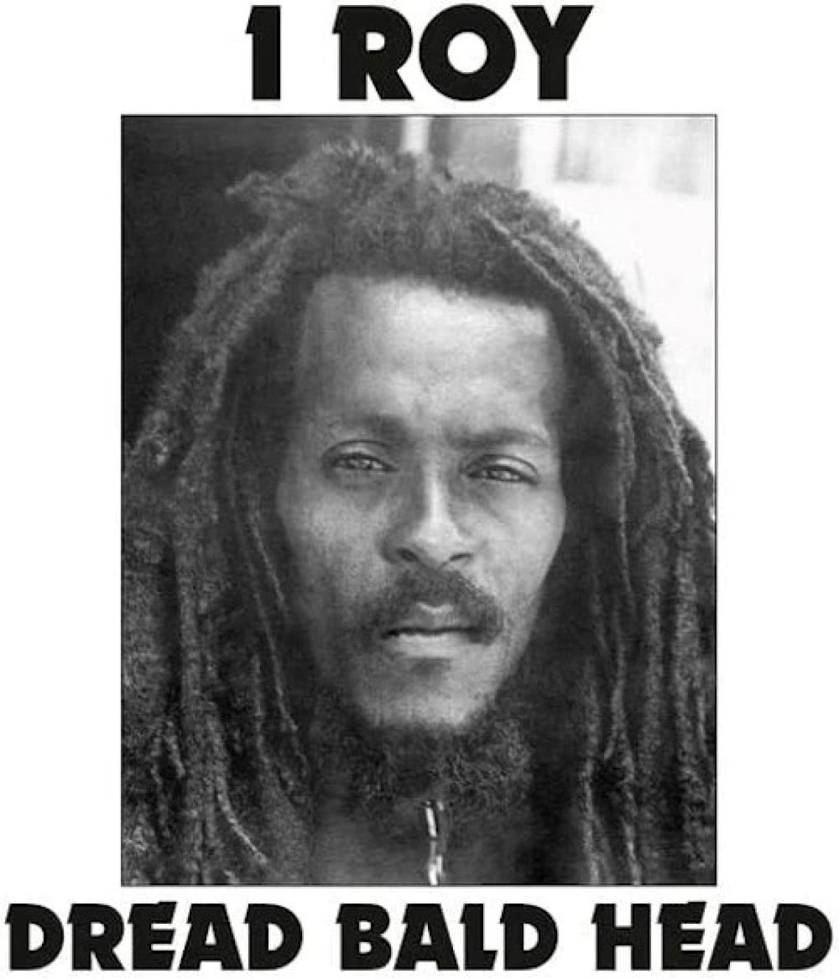 Afbeelding van I-Roy - Dread Bald Head