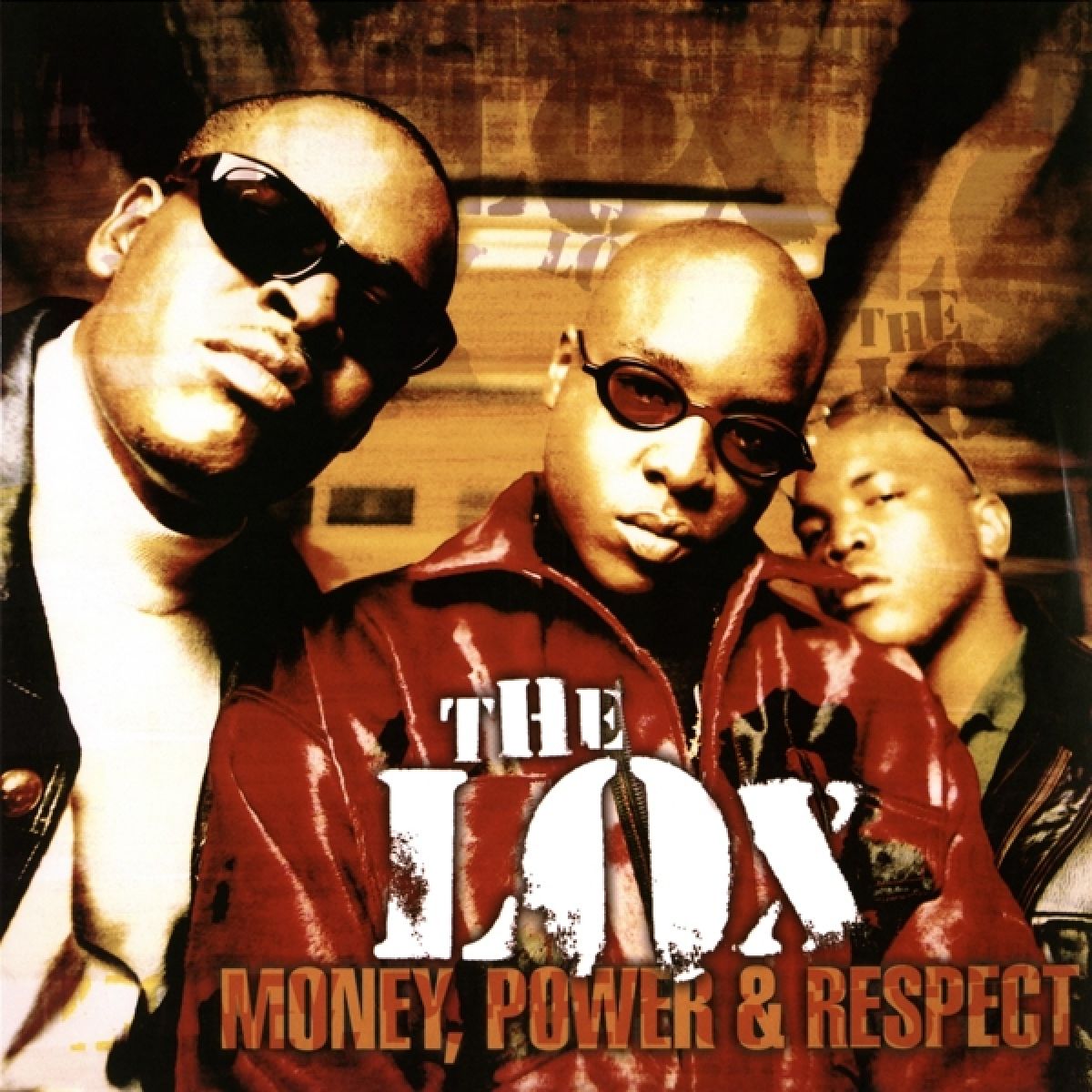 The Lox - Money, Power & Respect