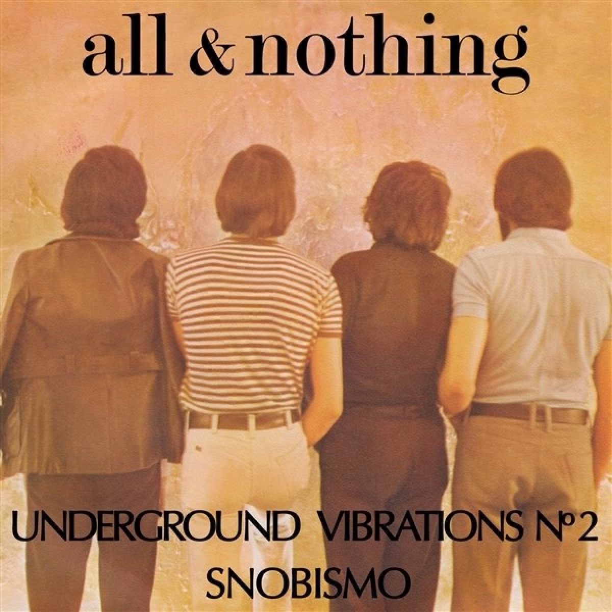 All & Nothing - Underground Vibrations Number 2