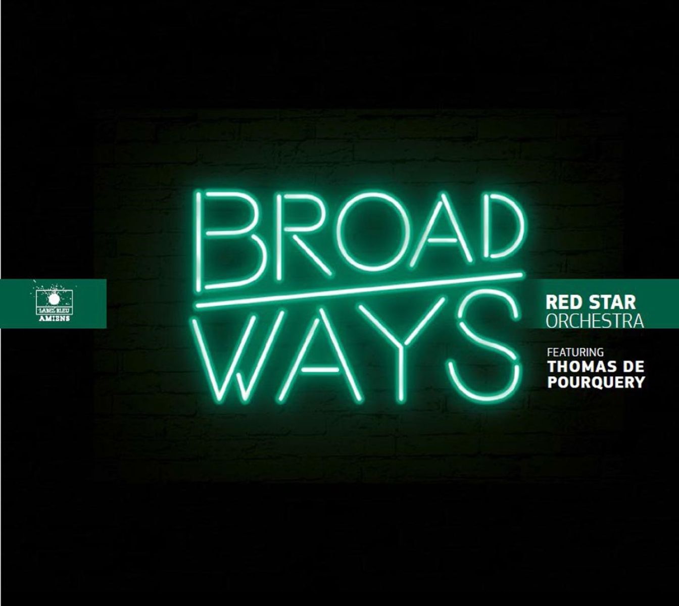 Afbeelding van The Red Star Orchestra Feat. Thomas De Pourquery - Broadways