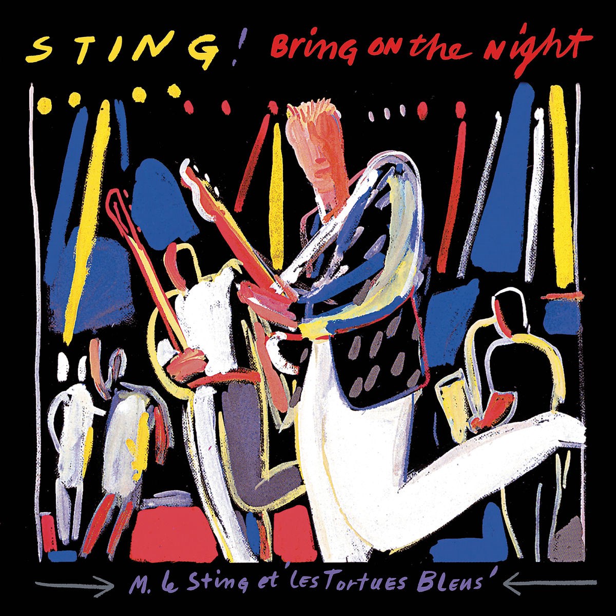 Sting - Bring On The Night