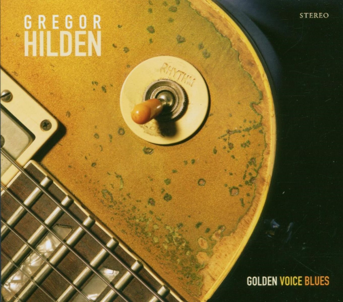Gregor Hilden - Golden Voice Blues