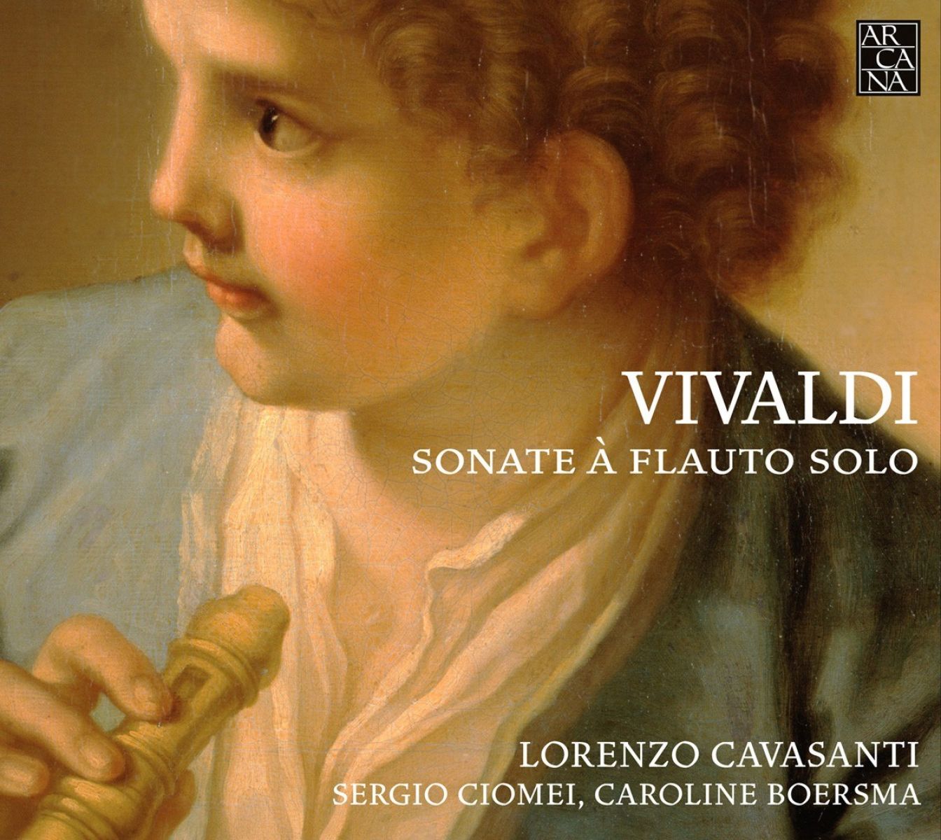 Lorenzo Cavasanti, Sergio Ciomei, Caroline Boersma - Vivaldi: Sonate A Flauto Solo