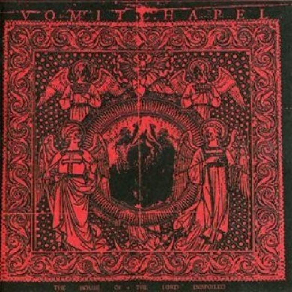 Afbeelding van Vomitchapel - The House Of The Lord Despoiled
