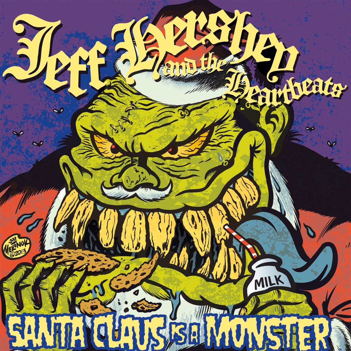 Afbeelding van Jeff Hershey & The Heartbeats - Santa Claus Is A Monster