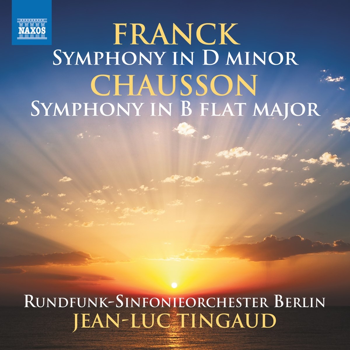Afbeelding van Jean-Luc Tingaud, Rundfunk-Sinfonieorchester Berlin - Franck: Symphony In D Minor | Chausson: Symphony I
