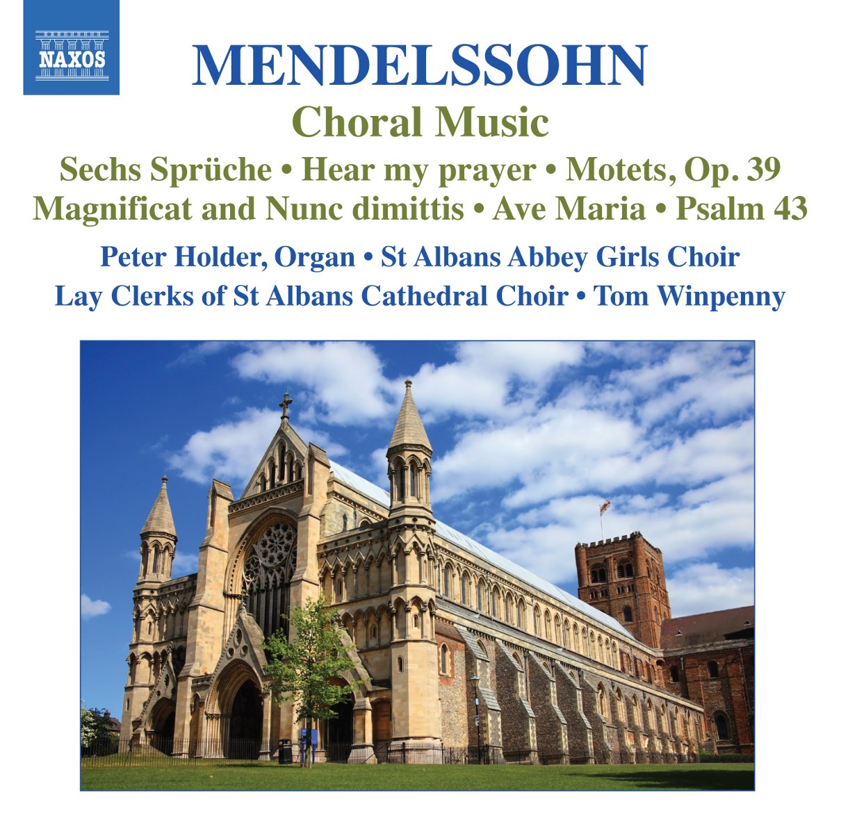 Afbeelding van Peter Holder, St. Albans Girls Choir, Tom Winpenny - Mendelssohn: Choral Music