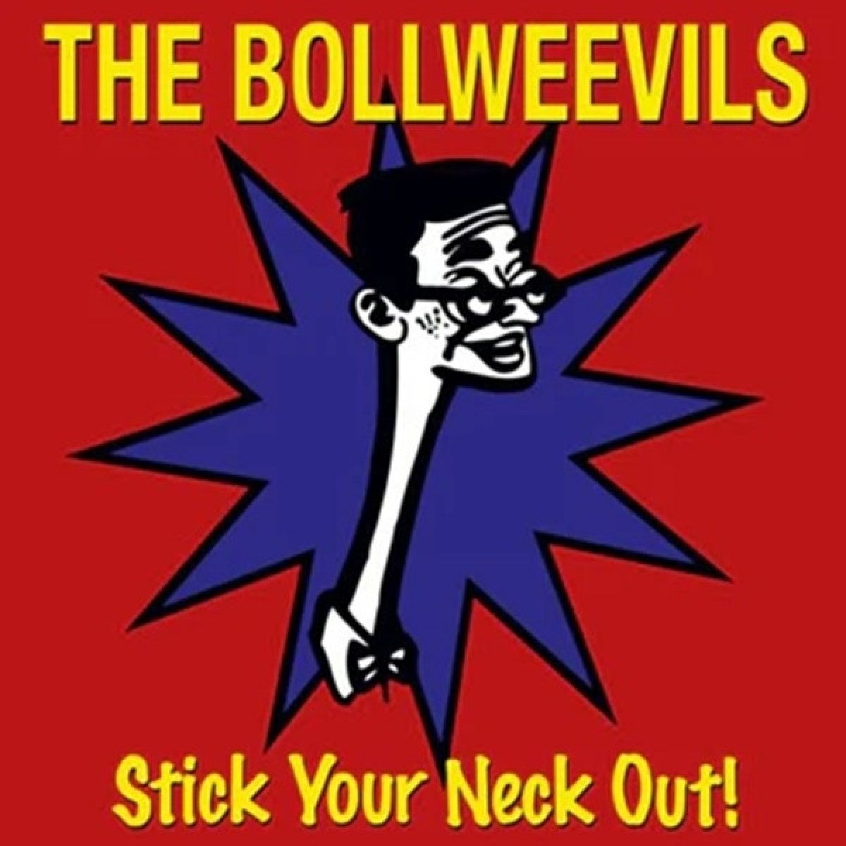 Afbeelding van The Bollweevils - Stick Your Neck Out!