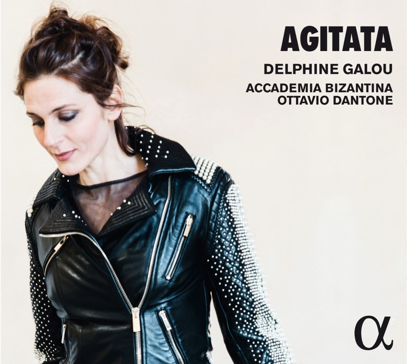 Delphine Galou, Accademia Bizantina, Ottavio Dantone - Agitata