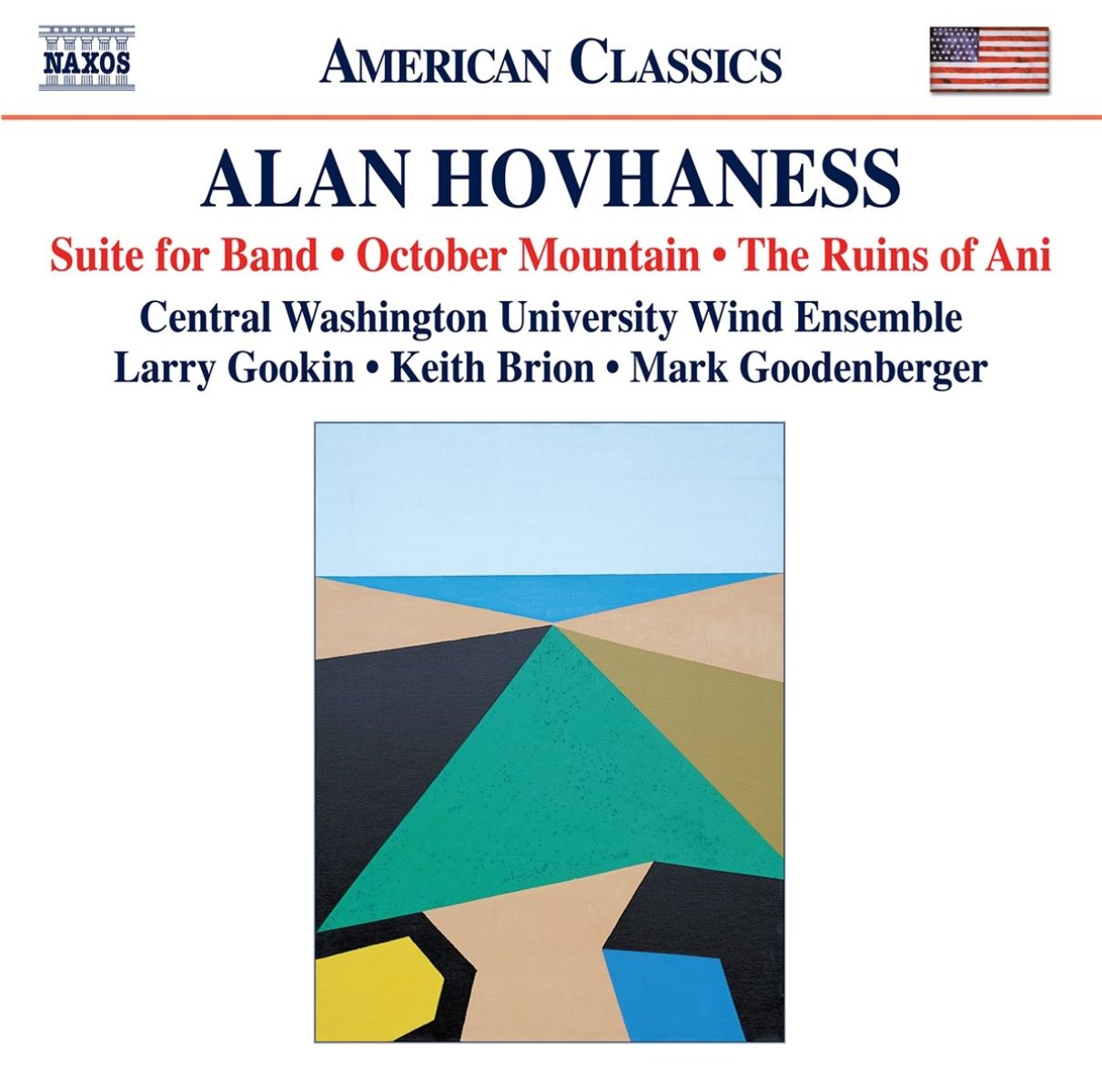 Larry Gookin, Keith Brion, Mark Goodenberger, Central Washington University Wind Ensemble - Hovhaness: Suite For Band | October Mountain | The Ruins Of Ani
