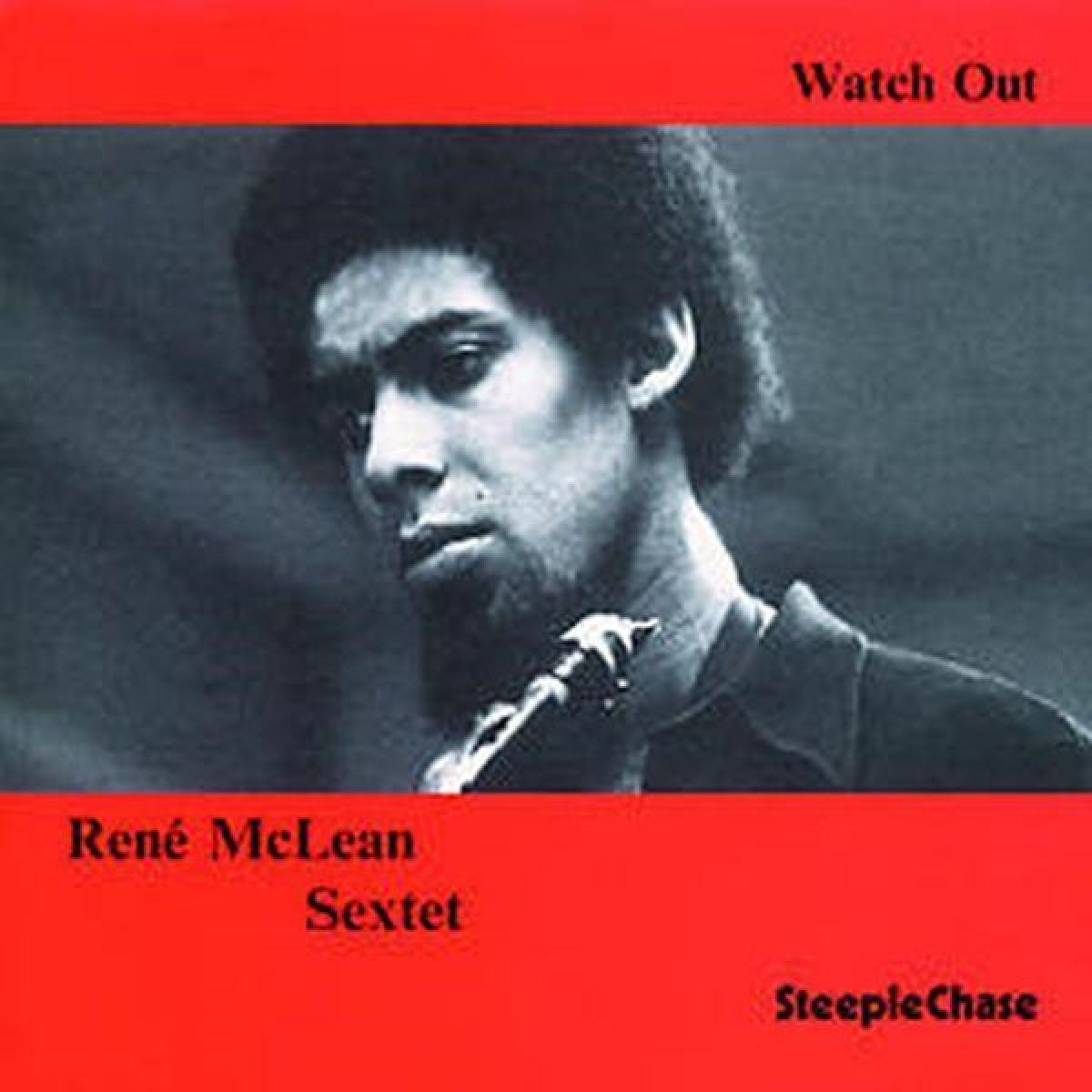 René McLean Sextet - Watch Out