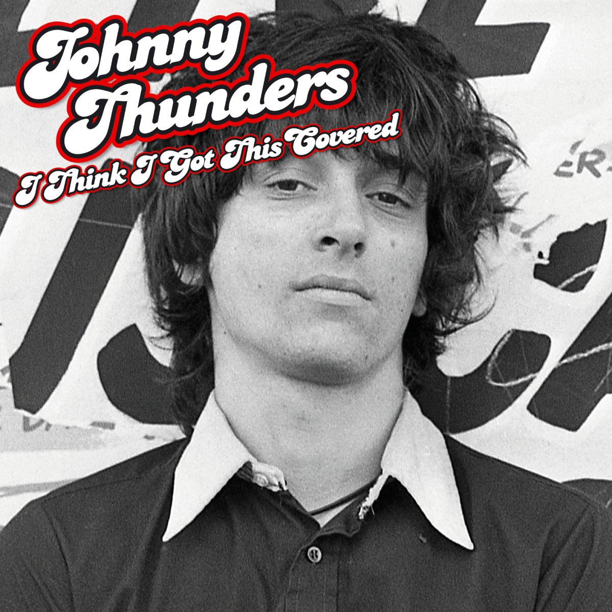Afbeelding van Johnny Thunders - I Think I Got This Covered