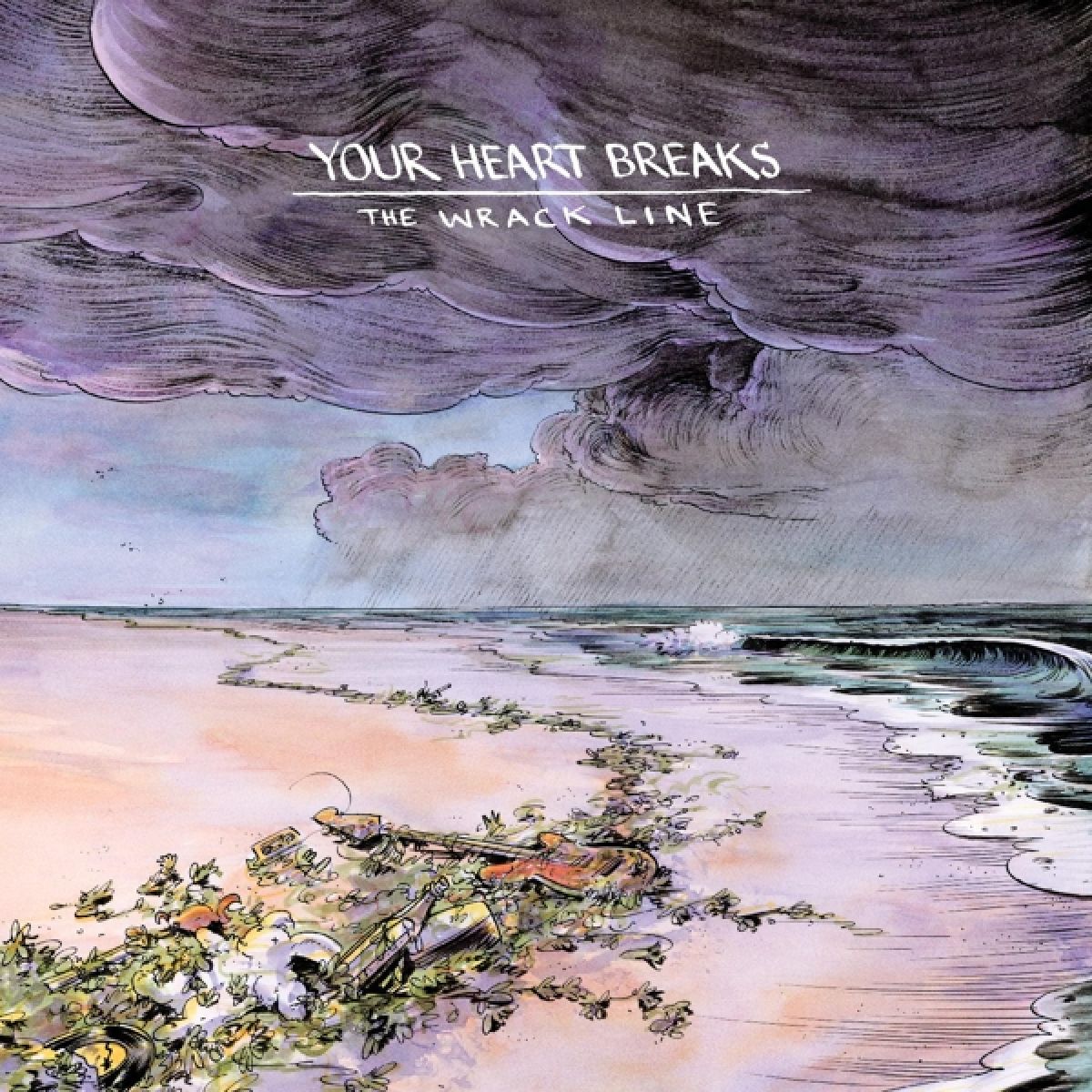 Afbeelding van Your Heart Breaks - The Wrack Line