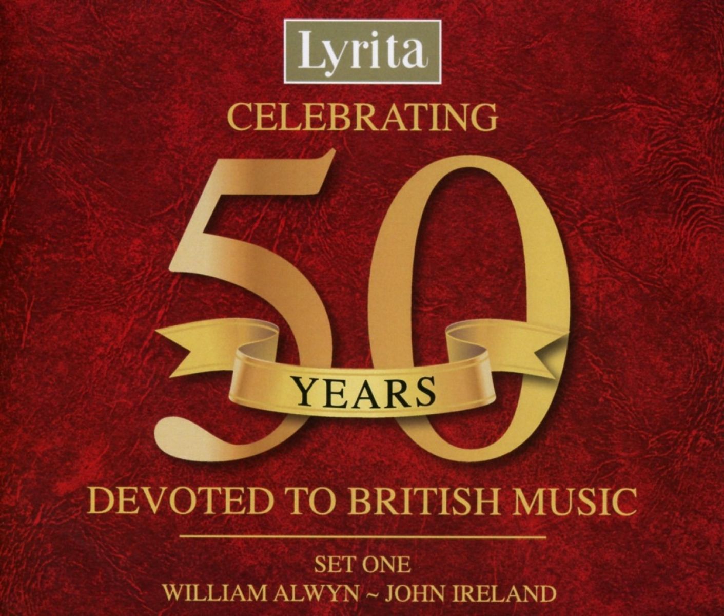 Afbeelding van Various Artists - Celebrating 50 Years Devoted To British Music (Set One: William Alwyn ~ John Ireland)