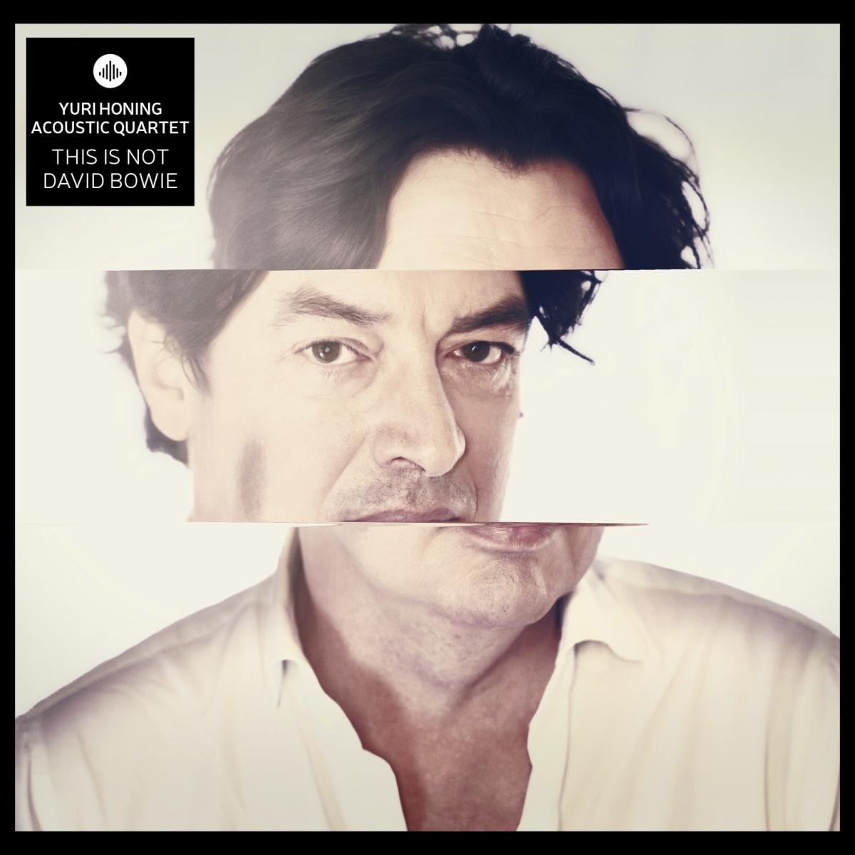 Afbeelding van Yuri Honing Acoustic Quartet - This Is Not David Bowie