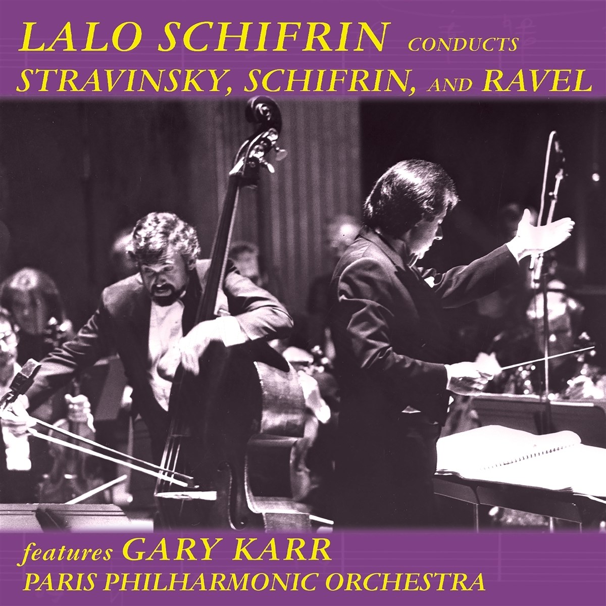 Afbeelding van Lalo Schifrin Features Gary Karr, Paris Philharmonic Orchestra - Lalo Schifrin Conducts Stravinsky, Schifrin, And Ravel
