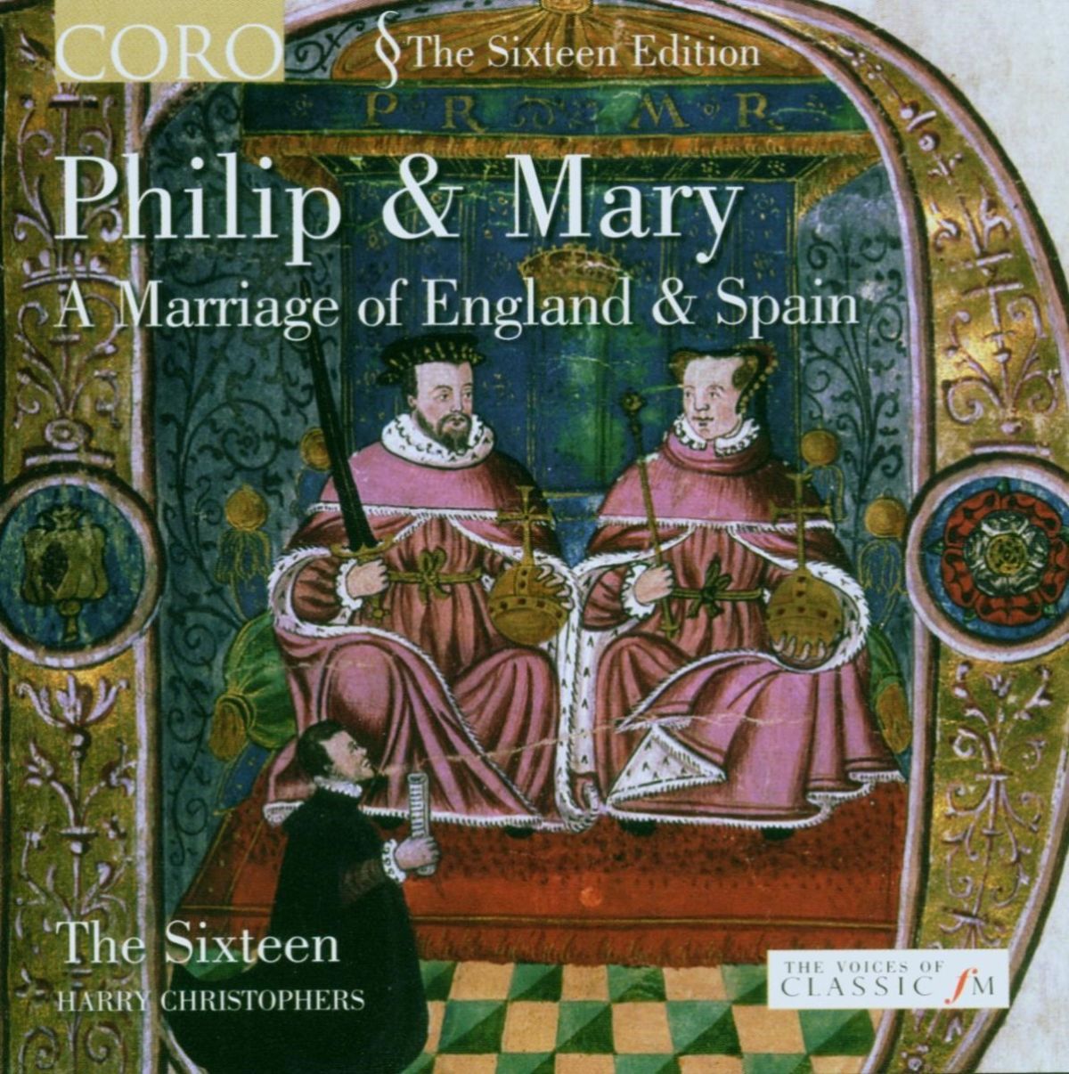Afbeelding van The Sixteen, Harry Christophers - Philip & Mary, A Marriage Of Englan