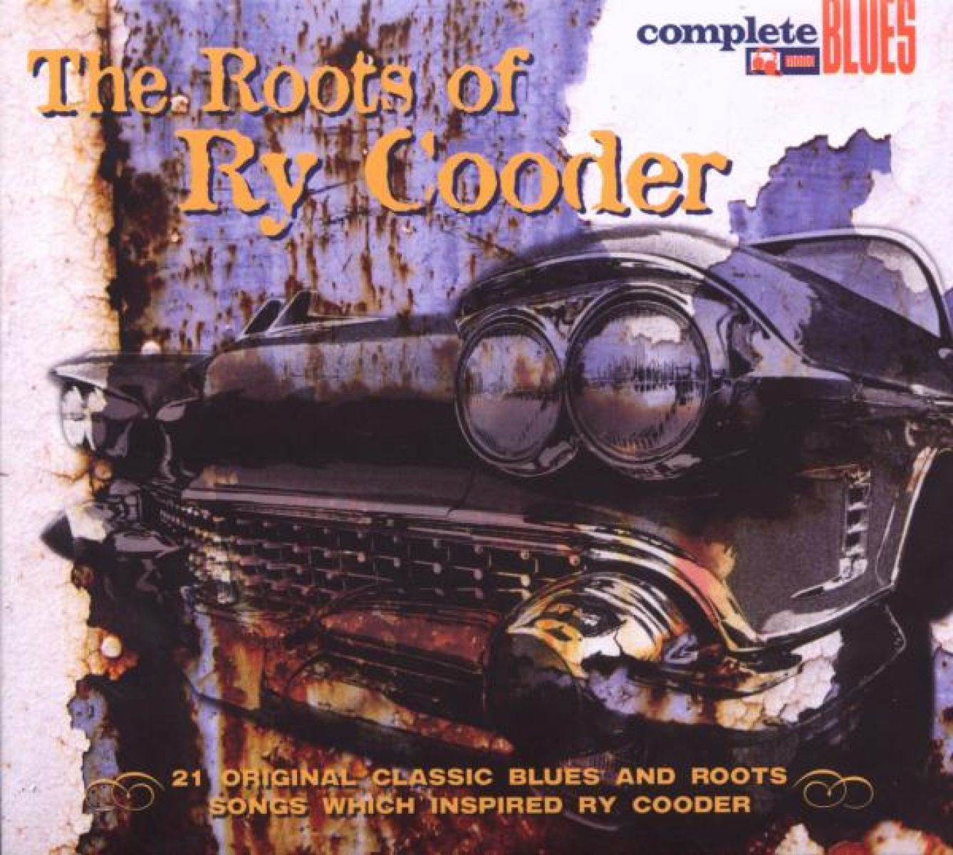 Roots Of Ry Cooder