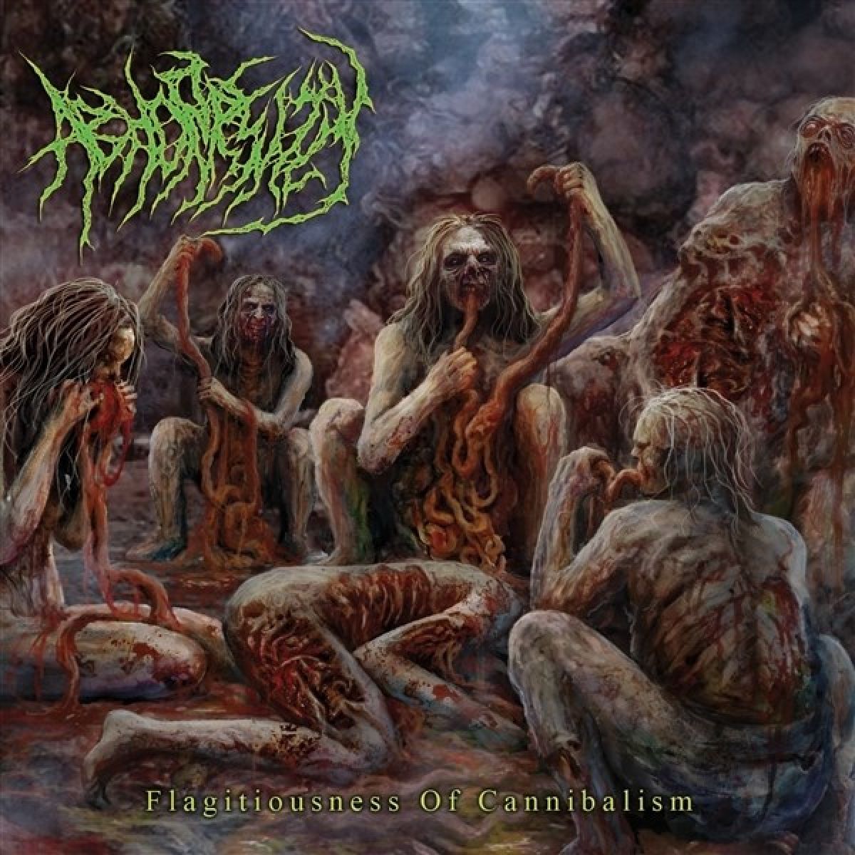 Abhorrently - Flagitiousness Of Cannibalism
