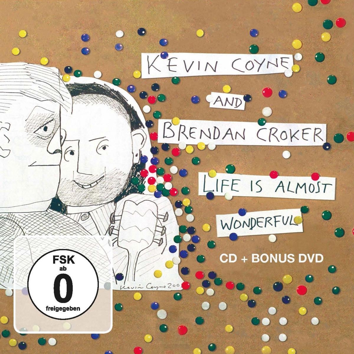 Kevin Coyne And Brendan Croker - Life Is Almost Wonderful