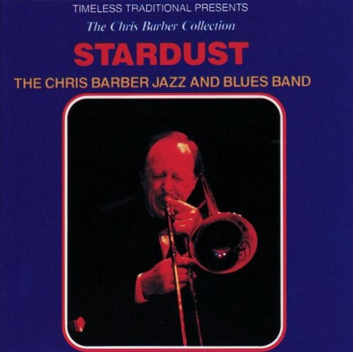 Afbeelding van The Chris Barber Jazz And Blues Band - Stardust