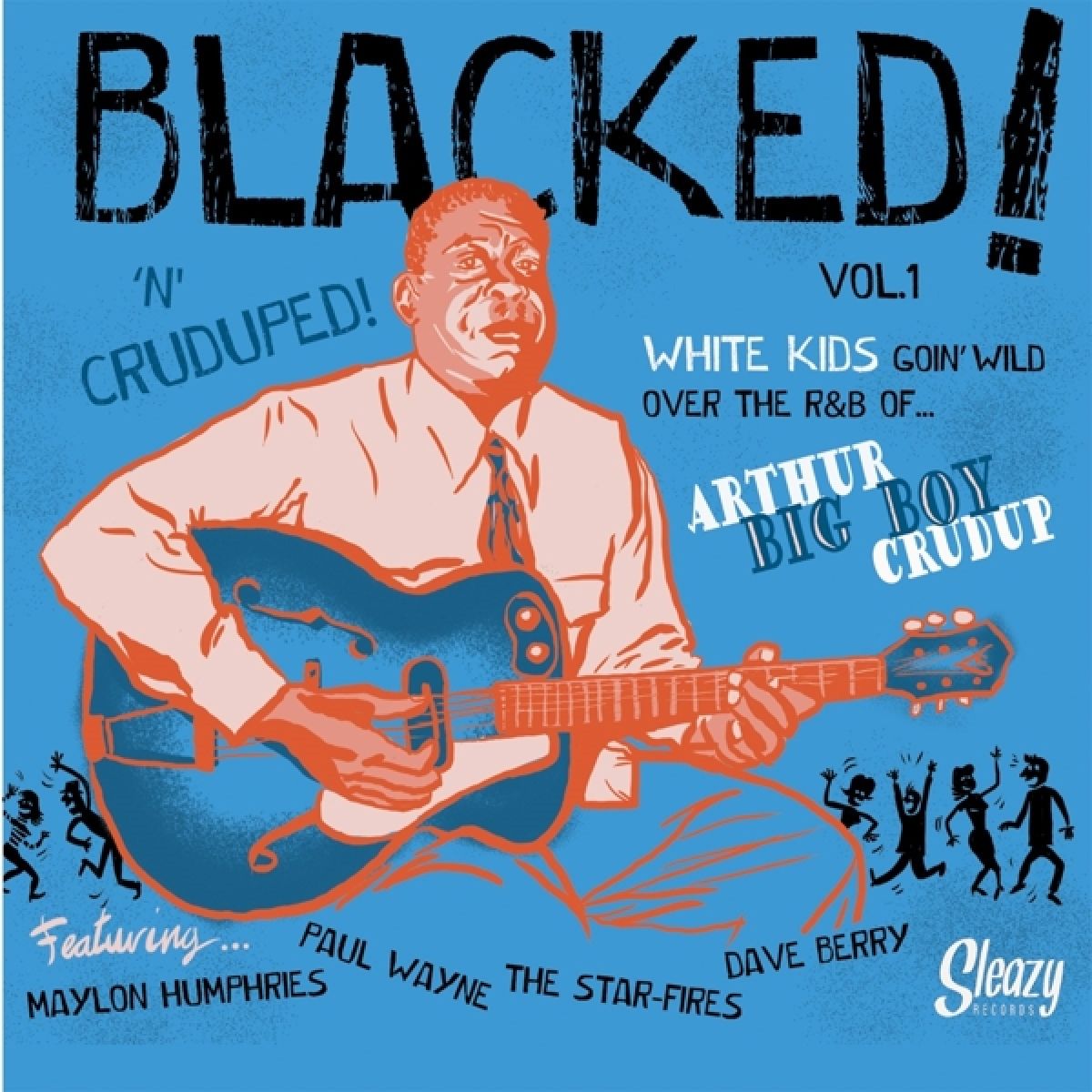 Various Artists - Blacked! 'N' Cruduped! Vol. 1