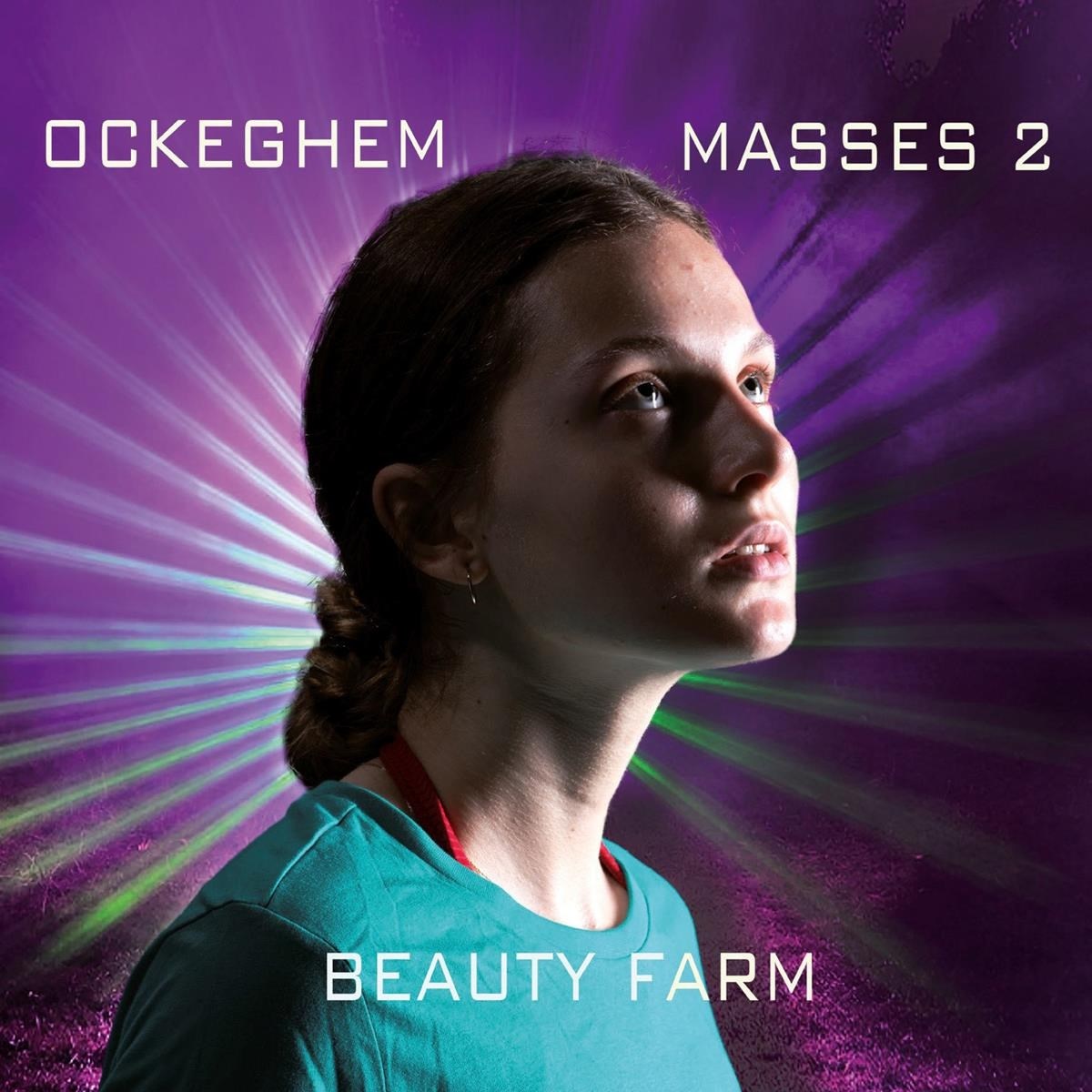 Beauty Farm - Ockeghem: Masses Vol.2