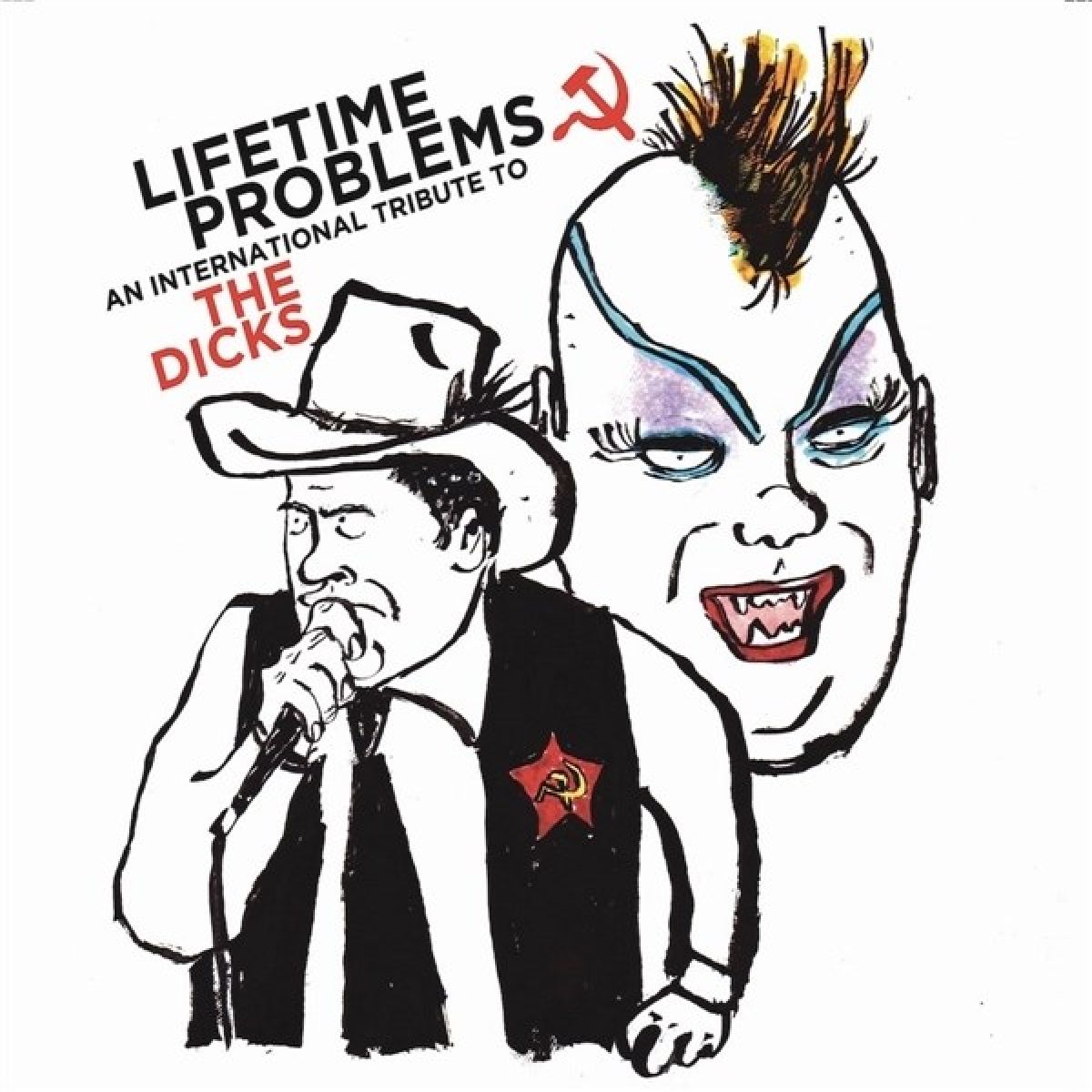 Afbeelding van Various Artists - Lifetime Problems: An International Tribute To The Dicks