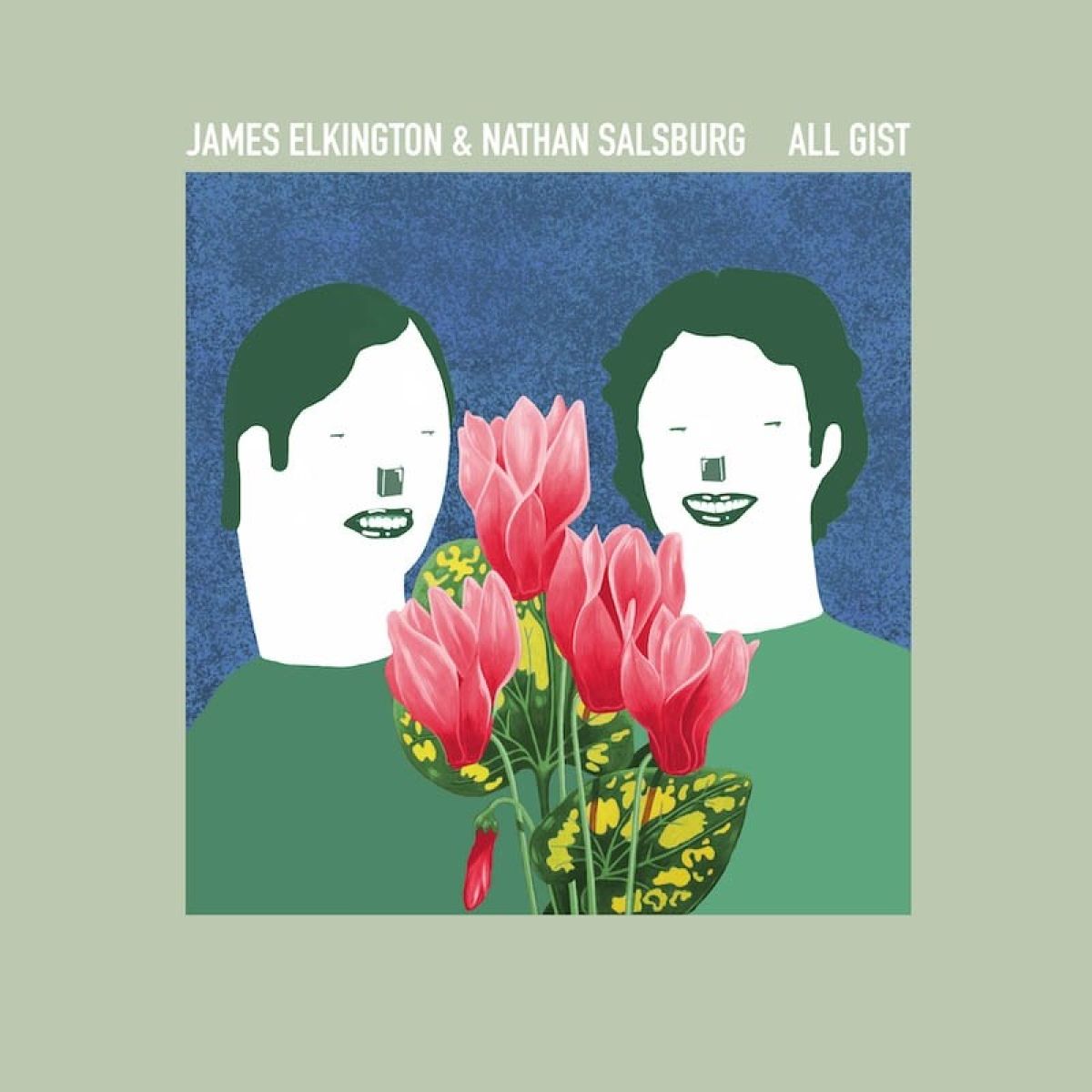 James Elkington & Nathan Salzburg - All Gist