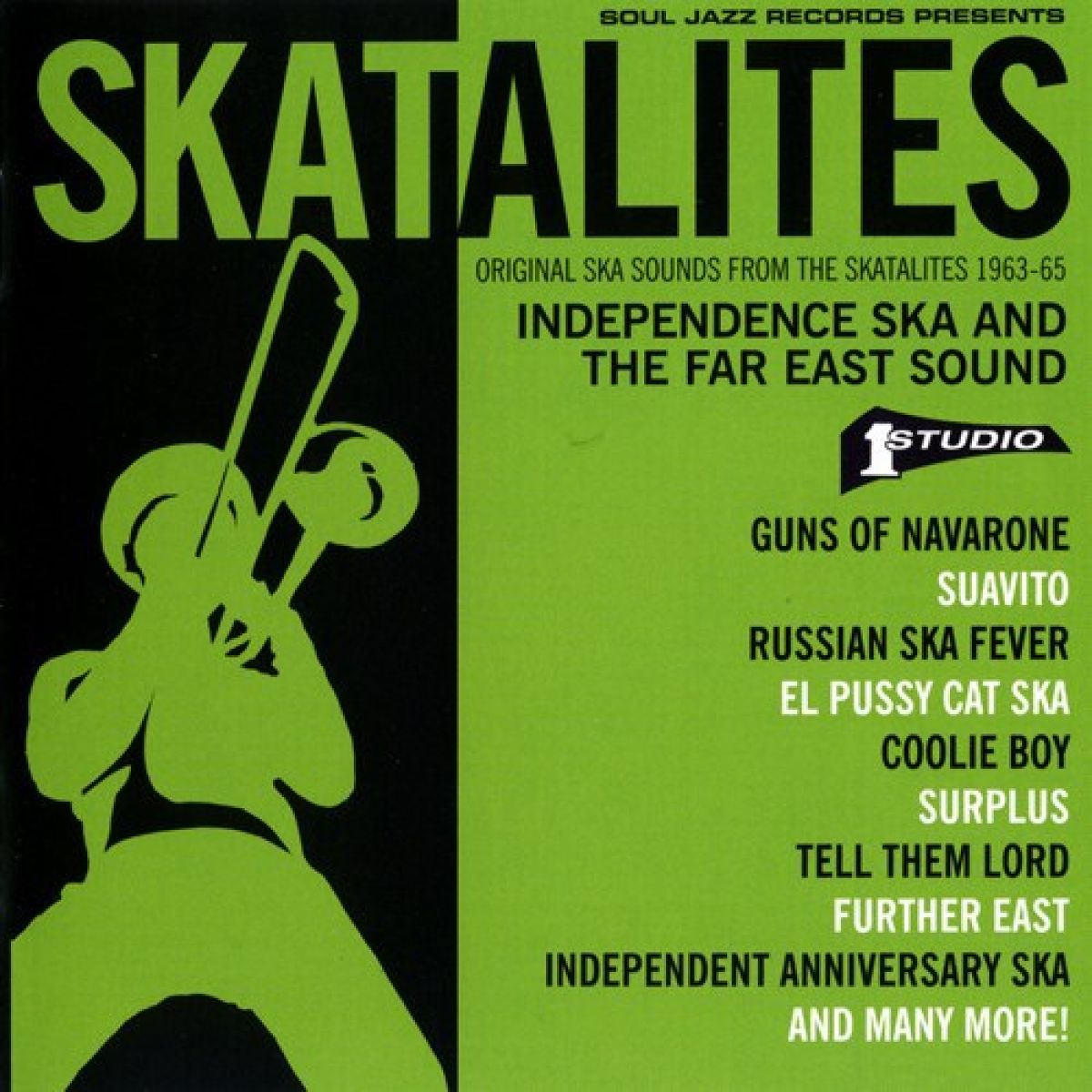 The Skatalites - Independence Ska And The Far East Sound (Original Ska Sounds From The Skatalites 1963-65)