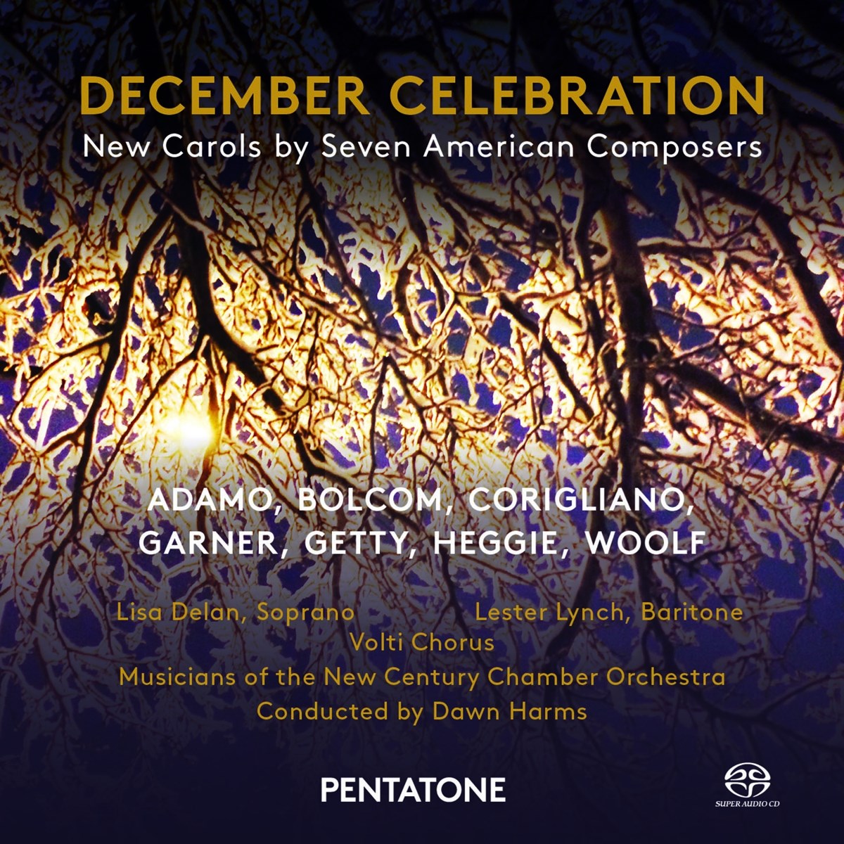 New Century Chamber Orchestra - December Celebration, New Carols by Seven American Composers