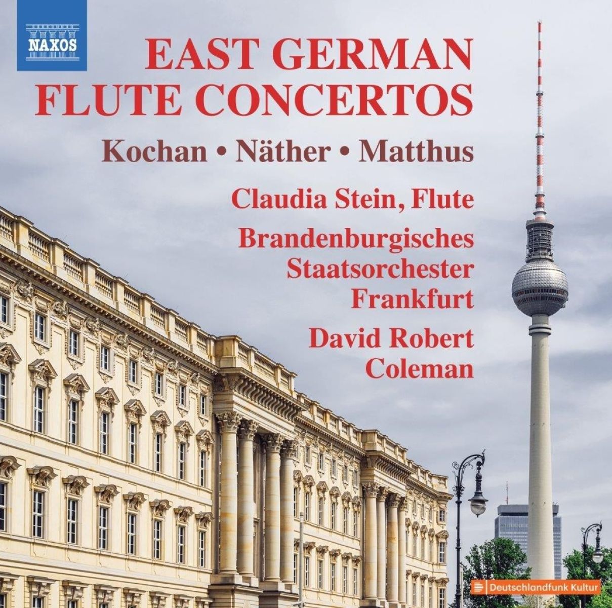 Afbeelding van Claudia Stein & Brandenburgisches Staatsorchester Frankfurt - Kochan, Matthus & Nather: East German Flute Concer