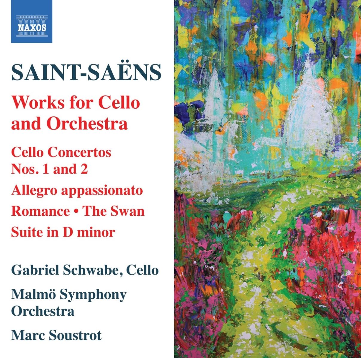 Gabriel Schwabe, Malmö Symphony Orchestra, Marc Soustrot - Saint-Saëns: Cello Concertos Nos. 1 & 2 | Works For Cello And Orchestra