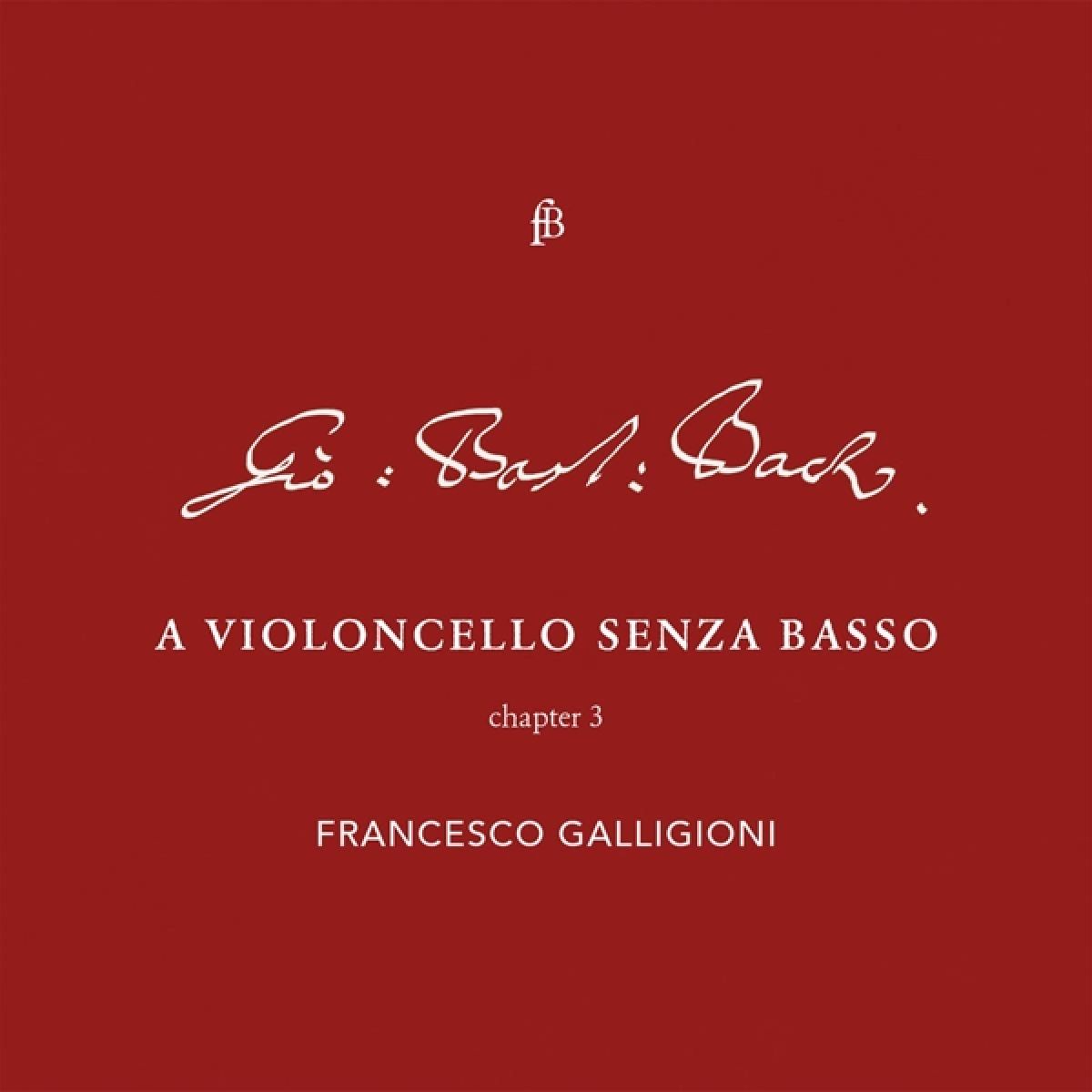 Francesco Galligioni - A Violoncello Senza Basso III