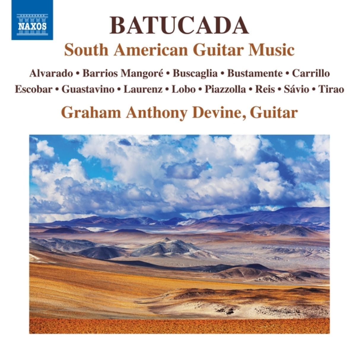 Graham Anthony Devine - Batucada: South American Guitar Music
