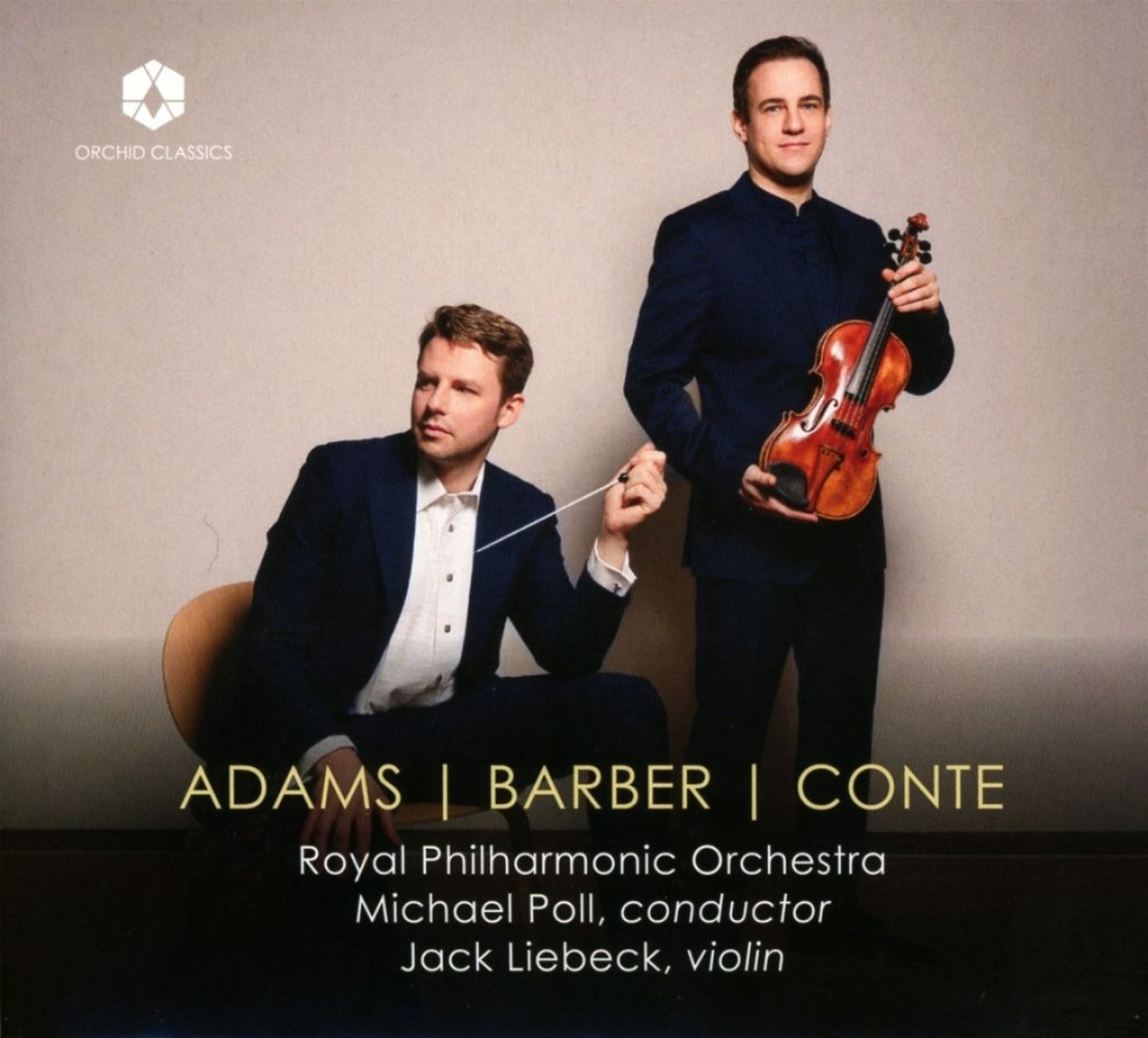 Royal Philharmonic Orchestra, Michael Poll, Jack Liebeck - Samuel Barber|David Conte|Byron Adams