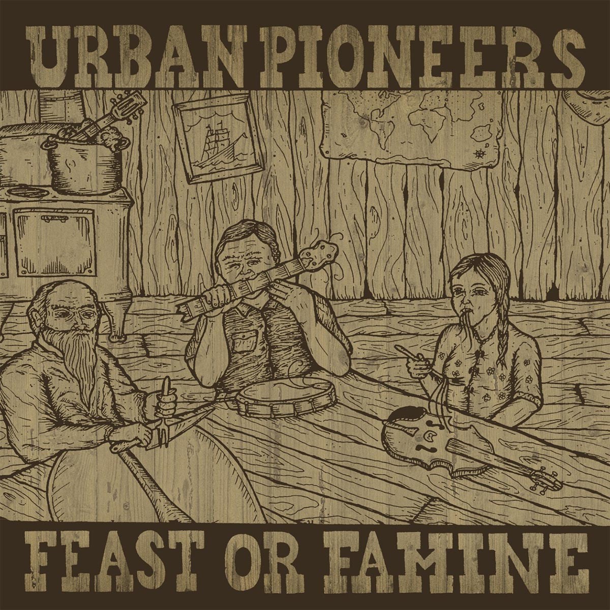 Urban Pioneers - Feast Or Famine