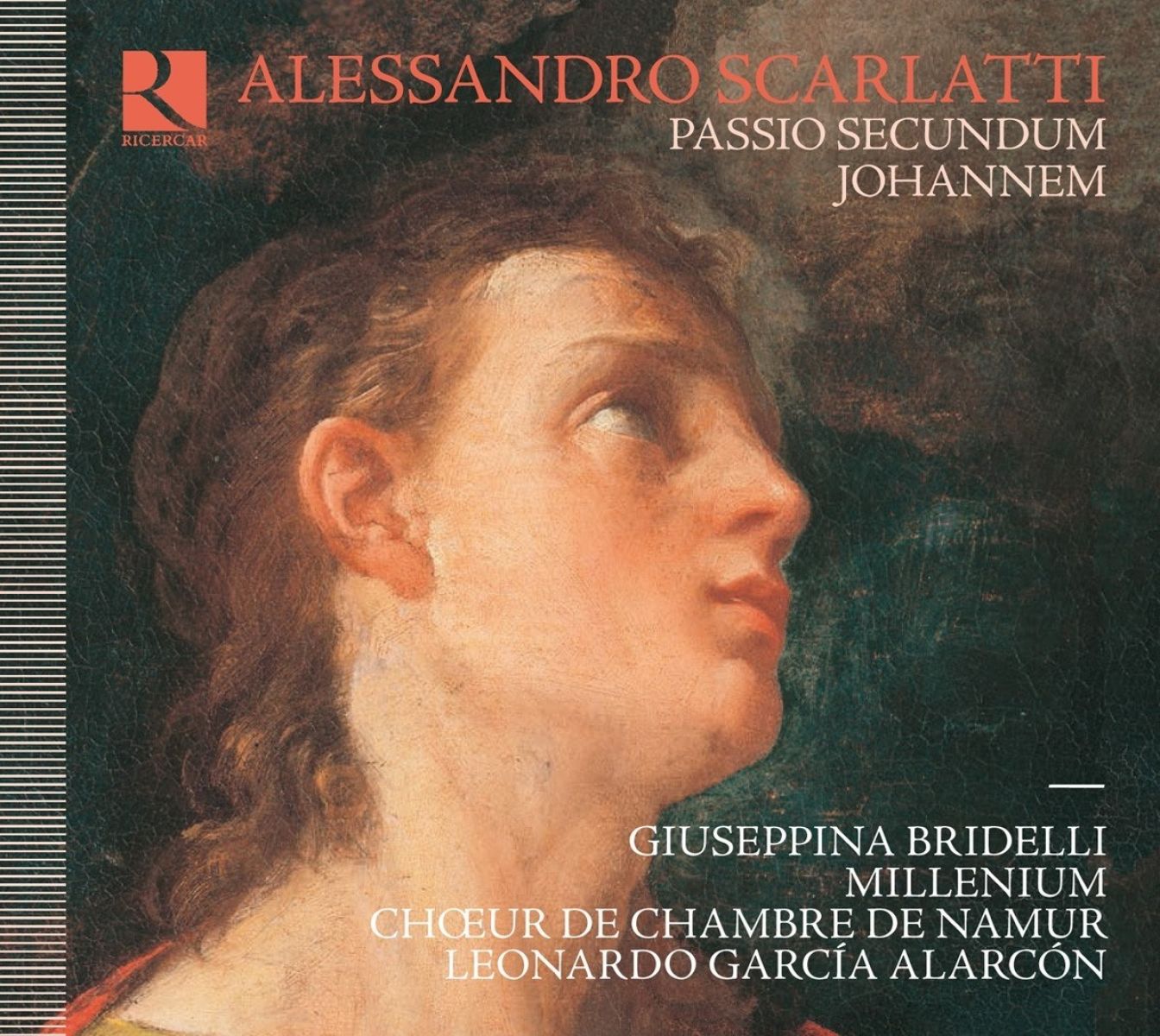 Afbeelding van Giuseppina Bridelli, Millenium Orchestra, Choeur De Chambre De Namur, Leonardo Garcia Alarcón, Salvo Vitale - Scarlatti: Passio Secundum Johannem