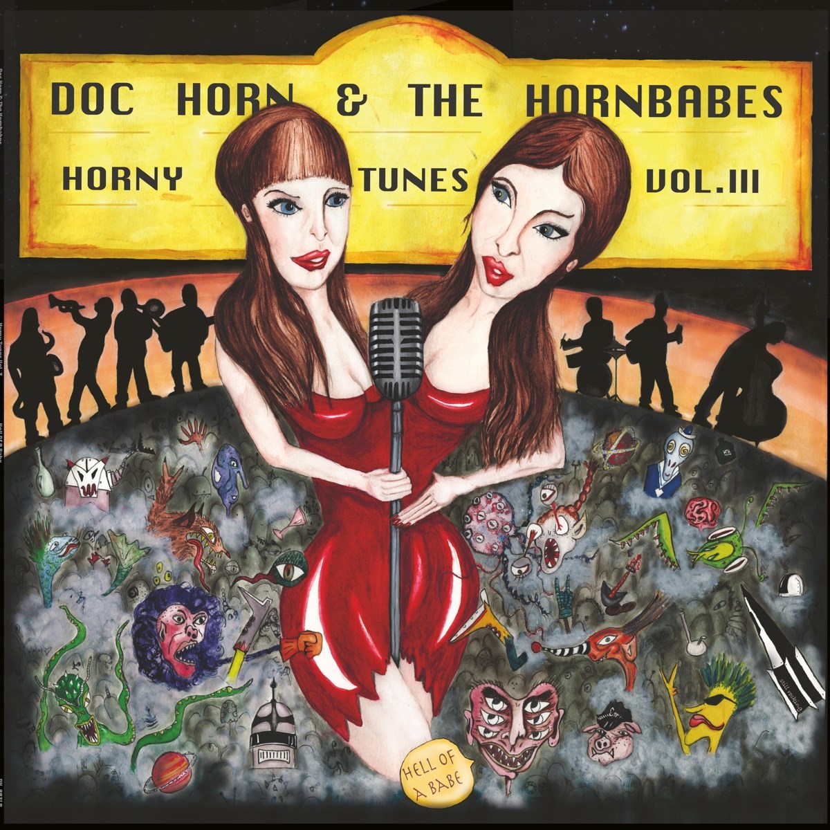 Afbeelding van Doc Horn & The Hornbabes - Horny Tunes Vol. III - Hell Of A Babe
