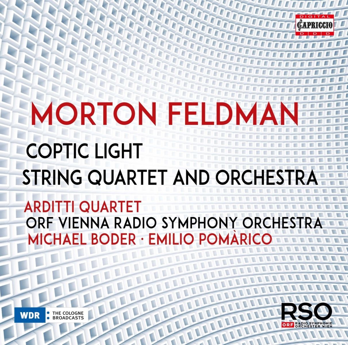 Afbeelding van Arditti Quartet, Emilio Pomarico, ORF Vienna Radio Symphony Orchestra - Morton Feldman: Coptic Light - String Quartet And Orchestra